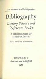 Bibliography. Library science and reference books. A bibliography of bibliographies