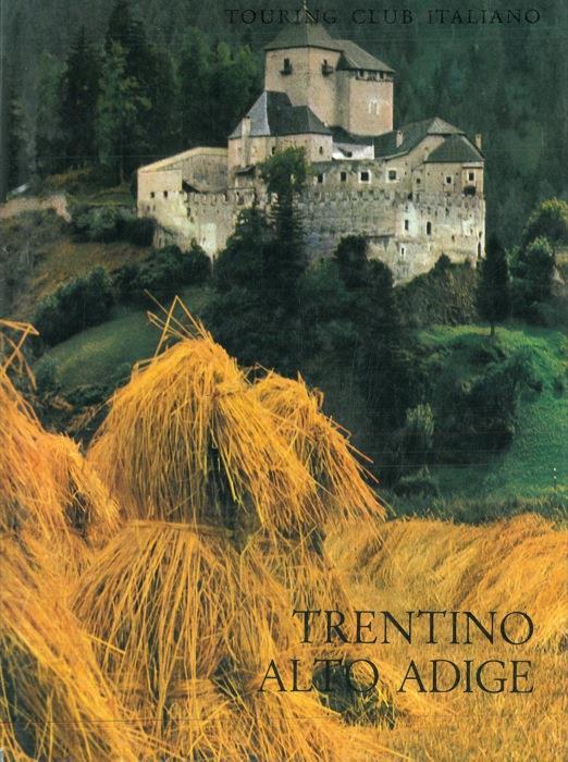 Trentino Alto Adige - Emilio Bianchi - copertina