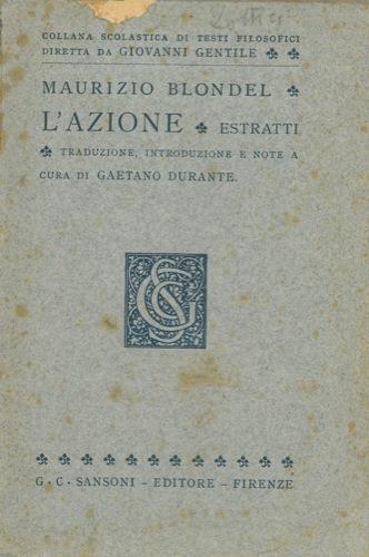 L' azione. Estratti - Maurice Blondel - copertina