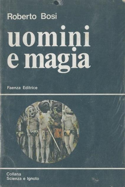 Uomini e magia - Roberto Bosi - copertina