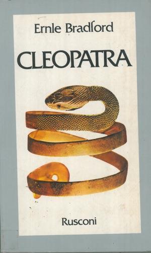 Cleopatra - Ernle Bradford - copertina