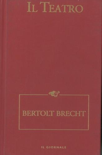 Teatro. A cura di Enrico Ganni - Bertolt Brecht - copertina