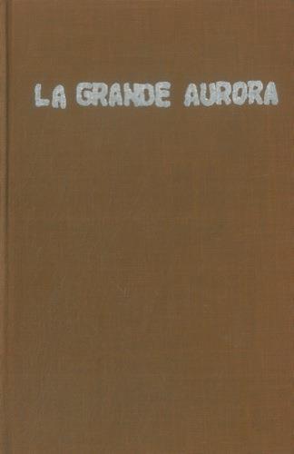 La grande aurora - Louis Bromfield - copertina