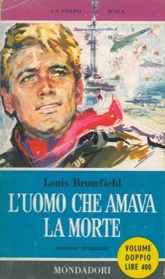 L' uomo che amava la morte - Louis Bromfield - copertina