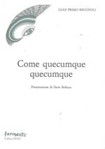 Come quecumque quecumque