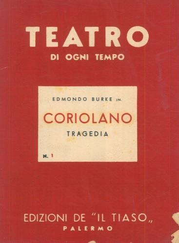 Coriolano. Tragedia in 5 atti - Edmund Burke - copertina