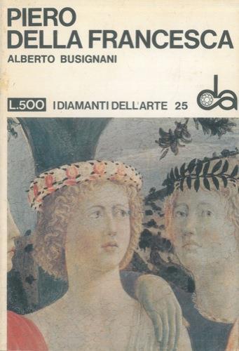 Piero della Francesca - Alberto Busignani - copertina