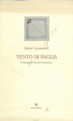 Vento di paglia. Prefazione di Vincenzo Guarracino