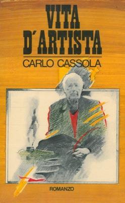 Vita d'artista - Carlo Cassola - copertina