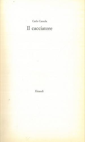 Il cacciatore - Carlo Cassola - copertina