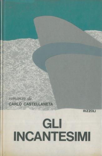 Gli incantesimi - Carlo Castellaneta - copertina