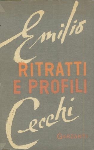 Ritratti e profili - Emilio Cecchi - copertina