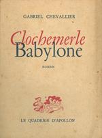 Clochemerle. Babylone