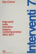 Interventi sulla narrativa italiana contemporanea 1975-77