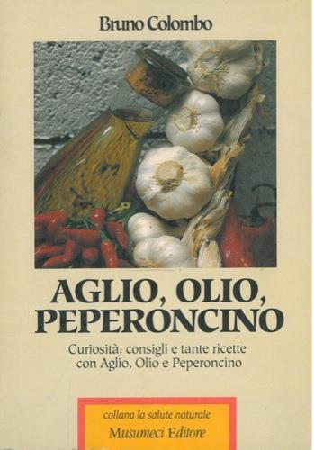 Aglio olio peperoncino - Bruno Colombo - copertina