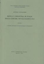 Banca e industria in Italia dalla crisi del 1907 all'agosto 1914