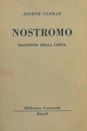 Nostromo. Racconto della costa - Joseph Conrad - copertina