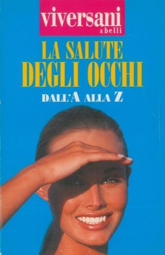 La salute degli occhi dall'A alla Z - Corrado Conti - copertina