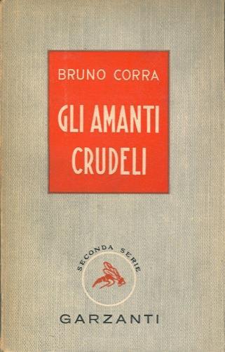 Gli amanti crudeli - Bruno Corra - copertina