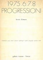 1975.6.7.8 Progressioni. M. Bettocchi S. Cara S. Chinni C. Facchin A. Gallingani A. Gelmi P. Legnaghi A. Pierbò R. Strati