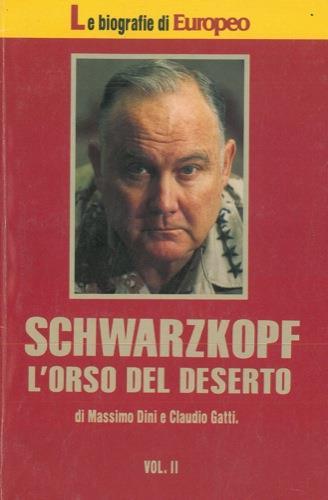 Schwarzkopf. L'orso del deserto - Massimiliano Dini - copertina