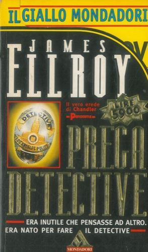 Prega detective - James Ellroy - copertina