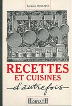 Recettes et cuisines d'autrefois