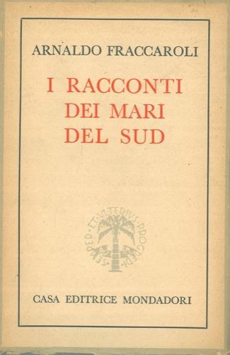 I racconti dei Mari del Sud - Arnaldo Fraccaroli - copertina