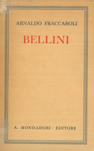 Bellini - Arnaldo Fraccaroli - copertina