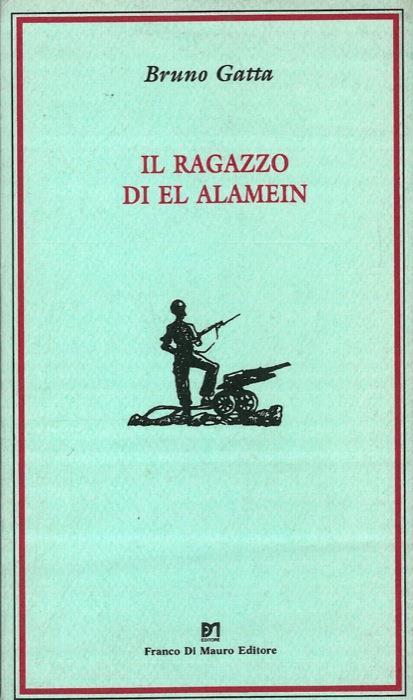 Il ragazzo di El Alamein - Bruno Gatta - copertina