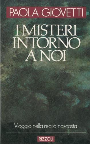 I misteri intorno a noi - Paola Giovetti - copertina