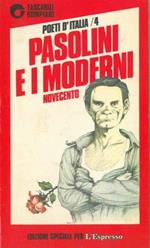 Pasolini e i Moderni. Novecento