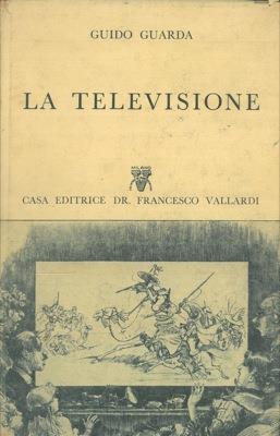 La televisione - Guido Guarda - copertina