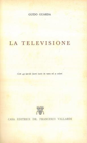 La televisione - Guido Guarda - copertina