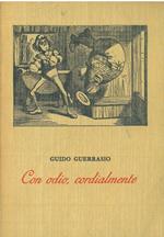 Con odio, cordialmente. Cento epigrammi con note di Alceo Minussolte