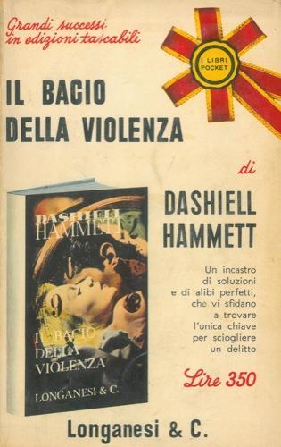 Il bacio della violenza - Dashiell Hammett - copertina