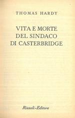 Vita e morte del sindaco di Casterbridge