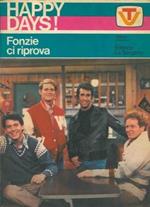 Happy Days! Fonzie ci riprova