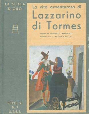 La vita avventurosa di Lazzarino di Tormes - Giuseppe Latronico - copertina