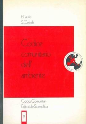 Codice comunitario dell'ambiente - Felicetta Lauria - copertina