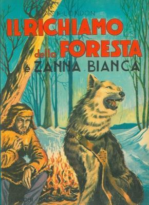 Il richiamo della foresta e Zanna bianca - Jack London - copertina