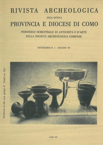 Rivista Archeologica dell'Antica Provincia e Diocesi di Como. Notiziario n. 1. Giugno '87 - Giorgio Luraschi - copertina