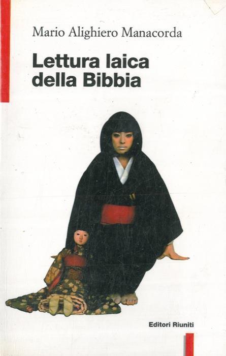 Lettura laica della Bibbia - M. Alighiero Manacorda - copertina