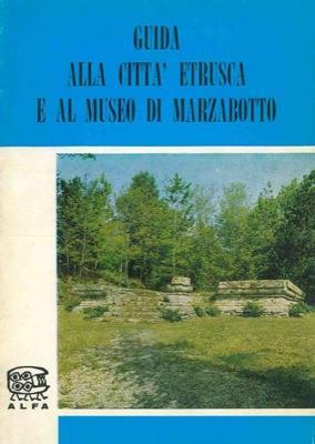 Guida alla città etrusca e al Museo di Marzabotto - Guido Mansuelli - copertina