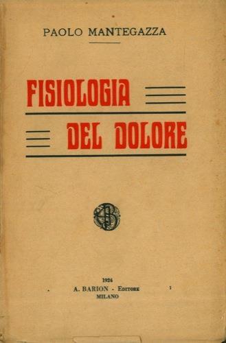 Fisiologia del dolore - Paolo Mantegazza - copertina