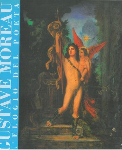 XXXV Festival dei Due Mondi. Spoleto. Gustave Moreau. L'elogio del Poeta - Bruno Mantura - copertina