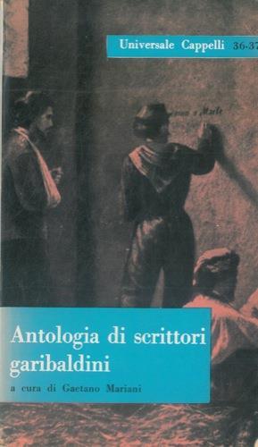 Antologia di scrittori garibaldini - Gaetano Mariani - copertina