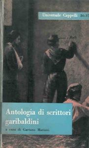 Antologia di scrittori garibaldini - Gaetano Mariani - copertina