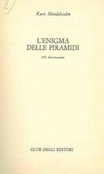 L' enigma delle piramidi