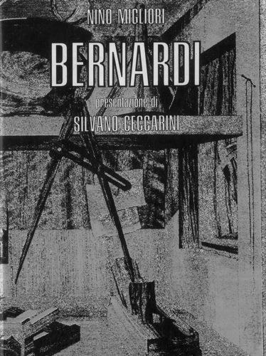 Bernardi. Presentazioni di Silvio Ceccarini - Nino Migliori - copertina